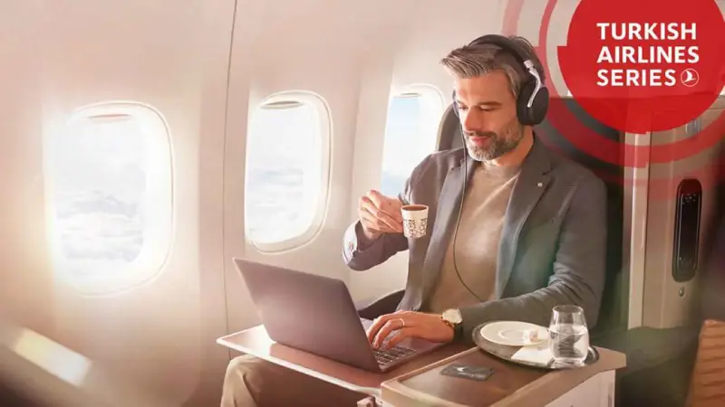"Turkish Airlines Series" تنتقل بتجربة الرحلات الجوية إلى بُعد جديد